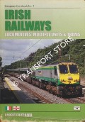 Book cover of Irish Railways Locomotives and Coaching Stock by FOX, Peter